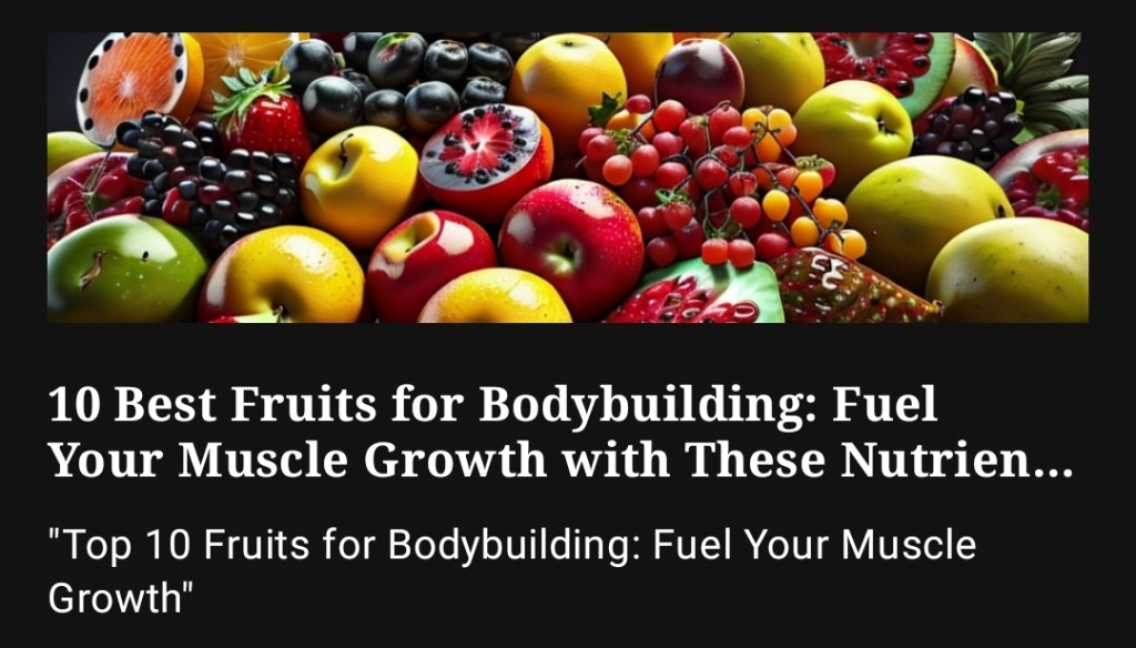 A selection of 10 muscle-building fruits packed with essential nutrients for strength and recovery, supporting your bodybuilding journey
